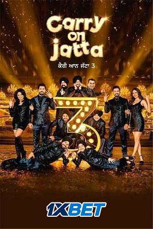 Download Carry On Jatta 3 (2023) Punjabi PreDvdRip 480p [500MB] | 720p [1.5GB] | 1080p [3.9GB]