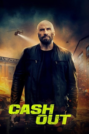 Download Cash Out (2024) BluRay Dual Audio {Hindi-English} 480p [450MB] | 720p [910MB] | 1080p [1.6GB]