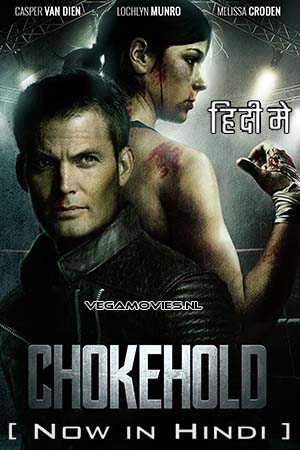 Download Chokehold (2019) Hindi ORG. Dubbed Full Movie WEB-DL 480p [400MB] | 720p [1.5GB] | 1080p [3.6GB]