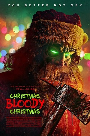 Download Christmas Bloody Christmas (2022) BluRay {English With Subtitles} Full Movie 480p [300MB] | 720p [710MB] | 1080p [2GB]