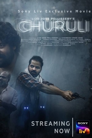 Download Churuli (2021) Hindi Dubbed Full Movie 480p [400MB] | 720p [1GB] | 1080p [2.4GB]