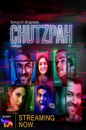 Download Chutzpah (2021) Season 1 Hindi Complete SonyLiv WB Series 480p | 720p HDRip