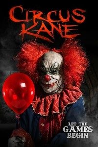 Download Circus Kane (2017) Dual Audio {Hindi-English} 480p [300MB] | 720p [800MB] BluRay