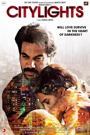 Download CityLights (2014) Hindi Full Movie 480p [400MB] | 720p [1GB] | 1080p [3.7GB]