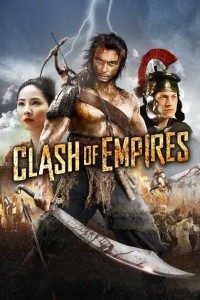 Download Clash of Empires (2011) Dual Audio {Hindi-English} 480p [400MB] | 720p [1GB]