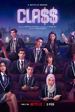 Download Class – Netflix Original (2023) Season 1 [Hindi DD5.1] Complete WEB Series 480p | 720p | 1080p WEB-DL