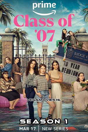 Download Class of 07 (Season 1) Dual Audio [Hindi + English] Complete Amazon Prime Series 480p | 720p | 1080p WEB-DL