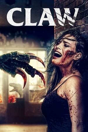 Download Claw (2021) WEB-DL Dual Audio {Hindi-English} 480p [300MB] | 720p [800MB]