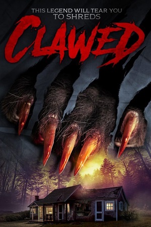 Download Clawed (2017) Dual Audio {Hindi-English} 480p [300MB] | 720p [900MB] BluRay