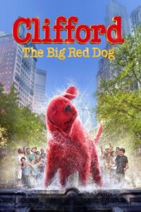 Download Clifford the Big Red Dog (2021) Dual Audio [Hindi ORG. + English] NF WeB-DL 480p [400MB] | 720p [1.1GB] | 1080p [4.3GB]