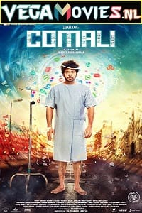 Download Comali (2019) Hindi Dubbed Full Movie 480p [300MB] | 720p [1GB] | 1080p [3GB]