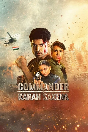 Download Commander Karan Saxena (2024) Season 1 [S01E01 Added] Hotstar Exclusive Hindi WEB Series 720p & 1080p WEB-DL