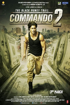 Download Commando 2 (2017) Hindi Full Movie 480p [350MB] | 720p [1GB] | 1080p [3.5GB]