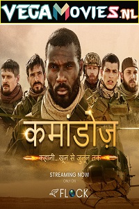 Download Commandos (2020) Season 1 Hindi Dubbed [ORG] Complete 720p [200MB] WEB-DL