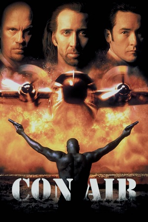 Download Con Air (1997) BluRay Dual Audio {Hindi-English} 480p [370MB] | 720p [1.2GB] | 1080p [2.4GB]