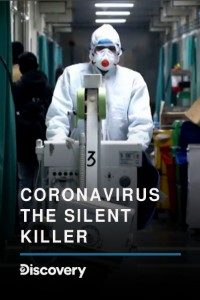 Download Coronavirus: The Silent Killer 2020 {Hindi-English} 480p [500MB] | 720p [1GB] | 1080p [2GB] WEB-DL