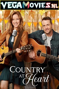 Download Country at Heart (2020) Dual Audio [Hindi + English] WeB-DL 480p [300MB] | 720p [900MB] | 1080p [1.7GB]