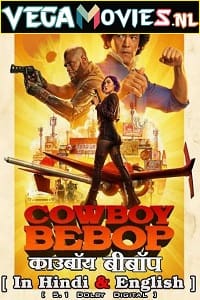 Download Cowboy Bebop – Netflix Original (2021) Season 1 Dual Audio {Hindi-English} WEB Series 480p [150MB] | 720p [400MB]