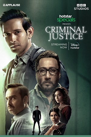 Download Criminal Justice (Season 1) Hindi Hotstar Specials WEB Series 480p [150MB] | 720p [400MB]