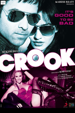 Download Crook (2010) Hindi Full Movie 480p [350MB] | 720p [1GB] | 1080p [3.5GB]