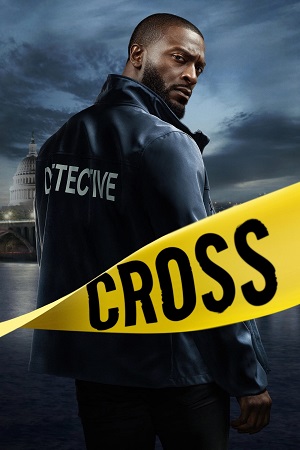 Download Cross (2024) Season 1 Amazon Prime – Dual Audio {Hindi+English} WEB Series 480p 720p 1080p WEB-DL