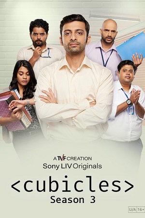 Download Cubicles (Season 3) Hindi [SonyLiv] Complete WEB Series 480p [850MB] | 720p [1.1GB] | 1080p [2.7GB] WEB-DL