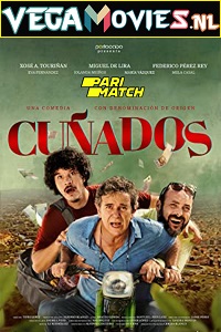 Download Cuñados (2021) Hindi Voice Over Full Movie WEB-DL 720p [1GB]