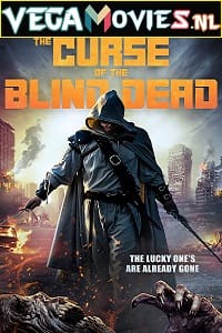 Download Curse of The Blind Dead (2020) Dual Audio {Hindi-English} 480p [300MB] | 720p [850MB] | 1080p [1.5GB]