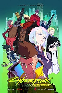 Download Cyberpunk: Edgerunners (2022) Season 1 Dual Audio {English-Chinese} Netflix Anime Series 480p | 720p WEB-DL