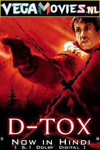 Download D-Tox (2002) Dual Audio {Hindi-English} 480p [350MB] | 720p [850MB] | 1080p [1.8GB]