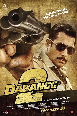 Download Dabangg 2 (2012) Hindi Full Movie 480p [400MB] | 720p [1.2GB] | 1080p [3GB]