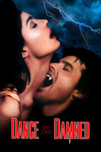 Download Dance of the Damned (1989) BluRay Dual Audio {Hindi-English} 480p [300MB] | 720p [900MB] | 1080p [2GB]