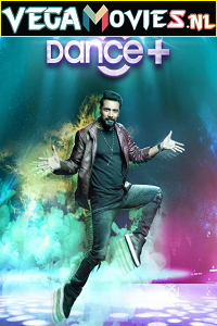 Download Dance Plus (2021) Season 6 Hindi Full Indian Show 720p [300MB] HDRip