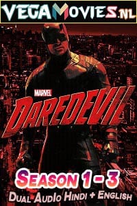 Download Marvel’s Daredevil (Season 1 – 3) Dual Audio {Hindi-English} Netflix WEB Series 480p | 720p WeB-DL