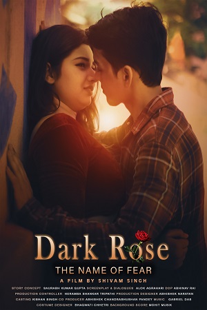 Download Dark Rose: The Name of Fear (2022) Hindi Full Movie 480p [200MB] | 720p [600MB] | 1080p [1.7GB]