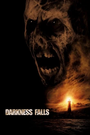 Download Darkness Falls (2003) BluRay Dual Audio {Hindi-English} 480p [400MB] | 720p [1.1GB] | 1080p [2GB]