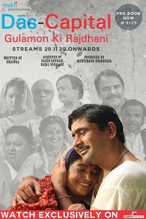 Download Das Capital Gulamon Ki Rajdhani (2020) Hindi Full Movie 480p [300MB] | 720p [800MB]