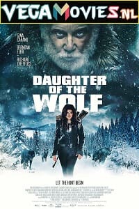 Download Daughter of the Wolf (2019) Dual Audio {Hindi-English} 480p [300MB] | 720p [900MB] | 1080p [1.8GB]