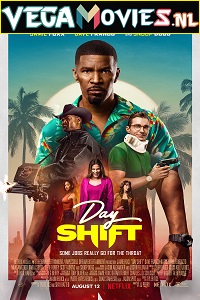 Download Day Shift – Netflix Original (2022) WEB-DL Dual Audio {Hindi-English} 480p [400MB] | 720p [1.2GB] | 1080p [2GB]