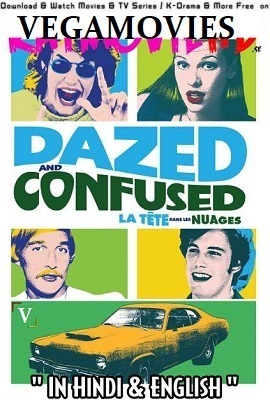 Download Dazed and Confused (1993) Dual Audio {Hindi-English} 480p [350MB] | 720p [1GB] | 1080p [2GB]