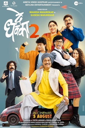 Download De Dhakka 2 (2023) Marathi ZEE5 WEBRip 480p [500MB] | 720p [1GB] | 1080p [2.1GB]