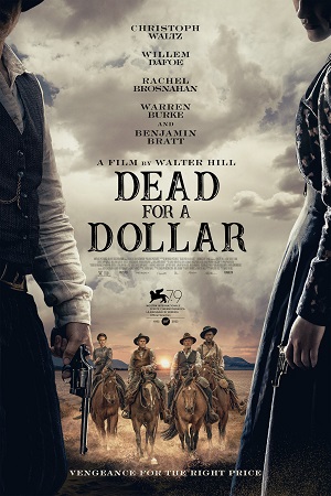 Download Dead for A Dollar (2022) WEB-DL {English With Subtitles} Full Movie 480p [350MB] | 720p [850MB] | 1080p [2GB]