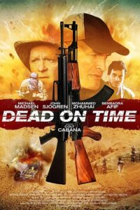 Download Dead on Time (2018) Dual Audio {Hindi-English} 480p [300MB] | 720p [1GB] WEB-DL