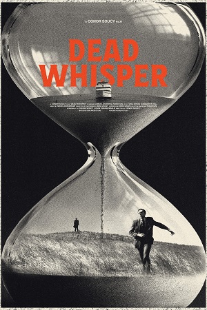 Download Dead Whisper (2024) {English with Subtitles} Full Movie WEB-DL 480p [250MB] | 720p [700MB] | 1080p [1.6GB]