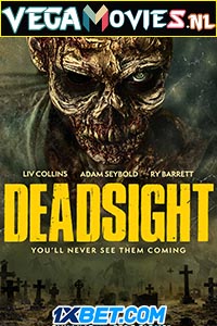 Download Deadsight (2018) Hindi [Voice Over] Full Movie WeB-DL 720p [750MB]