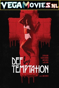 Download [18+] Def by Temptation (1990) Dual Audio {Hindi-English} 480p [350MB] | 720p [1GB]