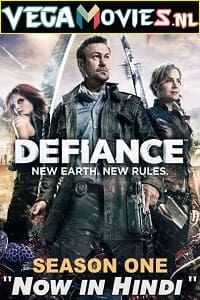 Download Defiance (2013) Season 1 Hindi Dubbed 480p [130MB] | 720p [300MB] WEB-DL