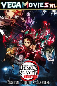 Download Demon Slayer the Movie: Mugen Train (2020) Full Movie {English Dubbed} 480p [300MB] | 720p [950MB] | 1080p [1.7GB]