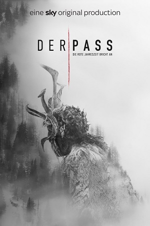 Download Der Pass [Pagan Peak] (Season 1 – 2) Dual Audio [Hindi + English] Complete Netflix Web Series 720p [200MB] WEB-DL