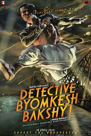 Download Detective Byomkesh Bakshy (2015) Hindi Full Movie 480p [400MB] | 720p [1.2GB] | 1080p [2.5GB]